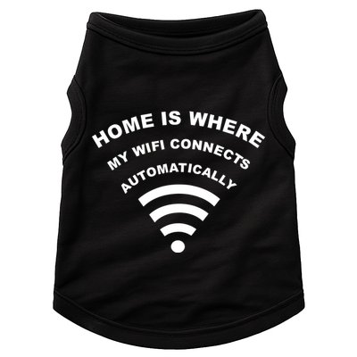 Home is Where My Wifi Connects Automatically Doggie Tank