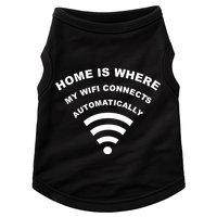 Home is Where My Wifi Connects Automatically Doggie Tank