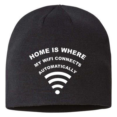 Home is Where My Wifi Connects Automatically Sustainable Beanie