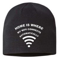 Home is Where My Wifi Connects Automatically Sustainable Beanie