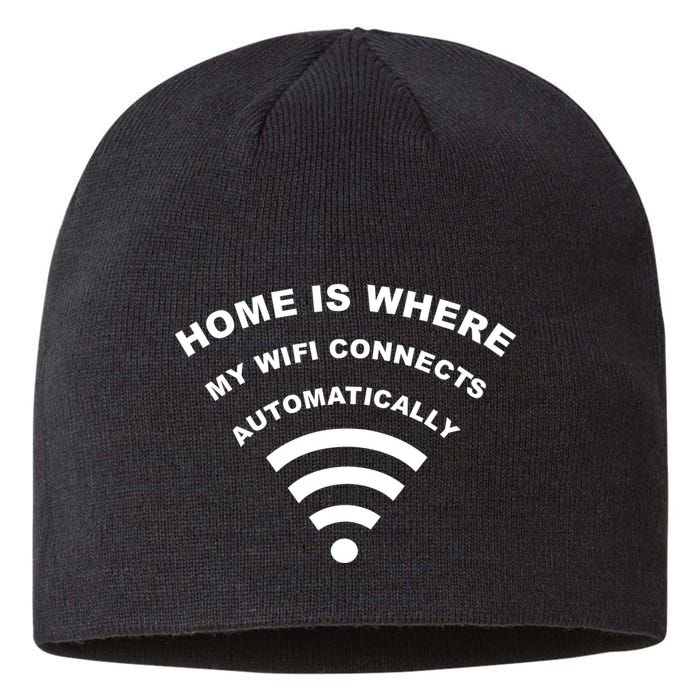 Home is Where My Wifi Connects Automatically Sustainable Beanie