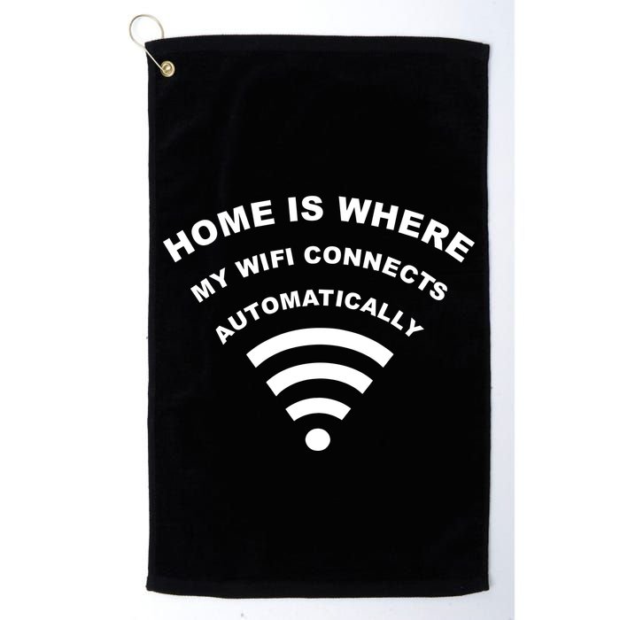 Home is Where My Wifi Connects Automatically Golf Towel