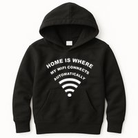 Home is Where My Wifi Connects Automatically Kids Hoodie