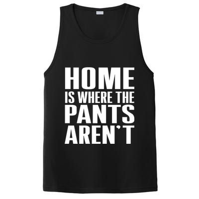 Home Is Where The Pants Aren't PosiCharge Competitor Tank
