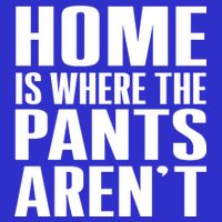 Home Is Where The Pants Aren't Visor
