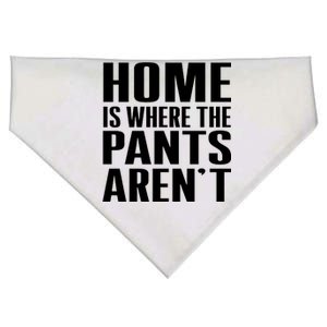 Home Is Where The Pants Aren't USA-Made Doggie Bandana