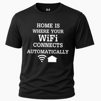 Home Is Where Wifi Connects Automatically Performance Shirt