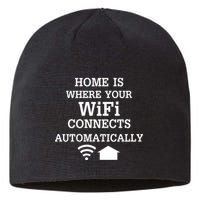 Home Is Where Wifi Connects Automatically Sustainable Beanie