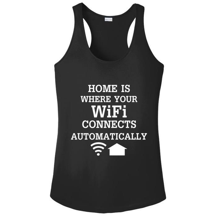 Home Is Where Wifi Connects Automatically Ladies PosiCharge Competitor Racerback Tank