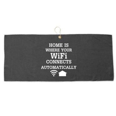 Home Is Where Wifi Connects Automatically Large Microfiber Waffle Golf Towel