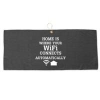 Home Is Where Wifi Connects Automatically Large Microfiber Waffle Golf Towel