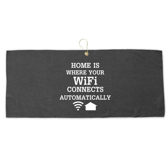 Home Is Where Wifi Connects Automatically Large Microfiber Waffle Golf Towel