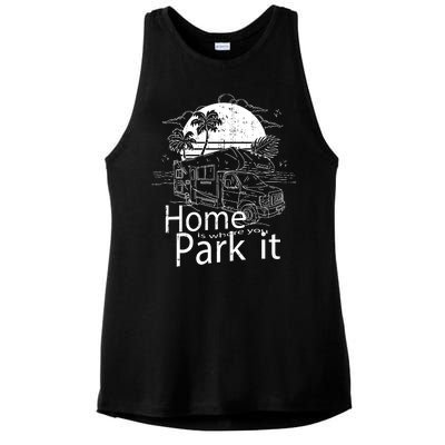 Home Is Where You Park It Ladies PosiCharge Tri-Blend Wicking Tank