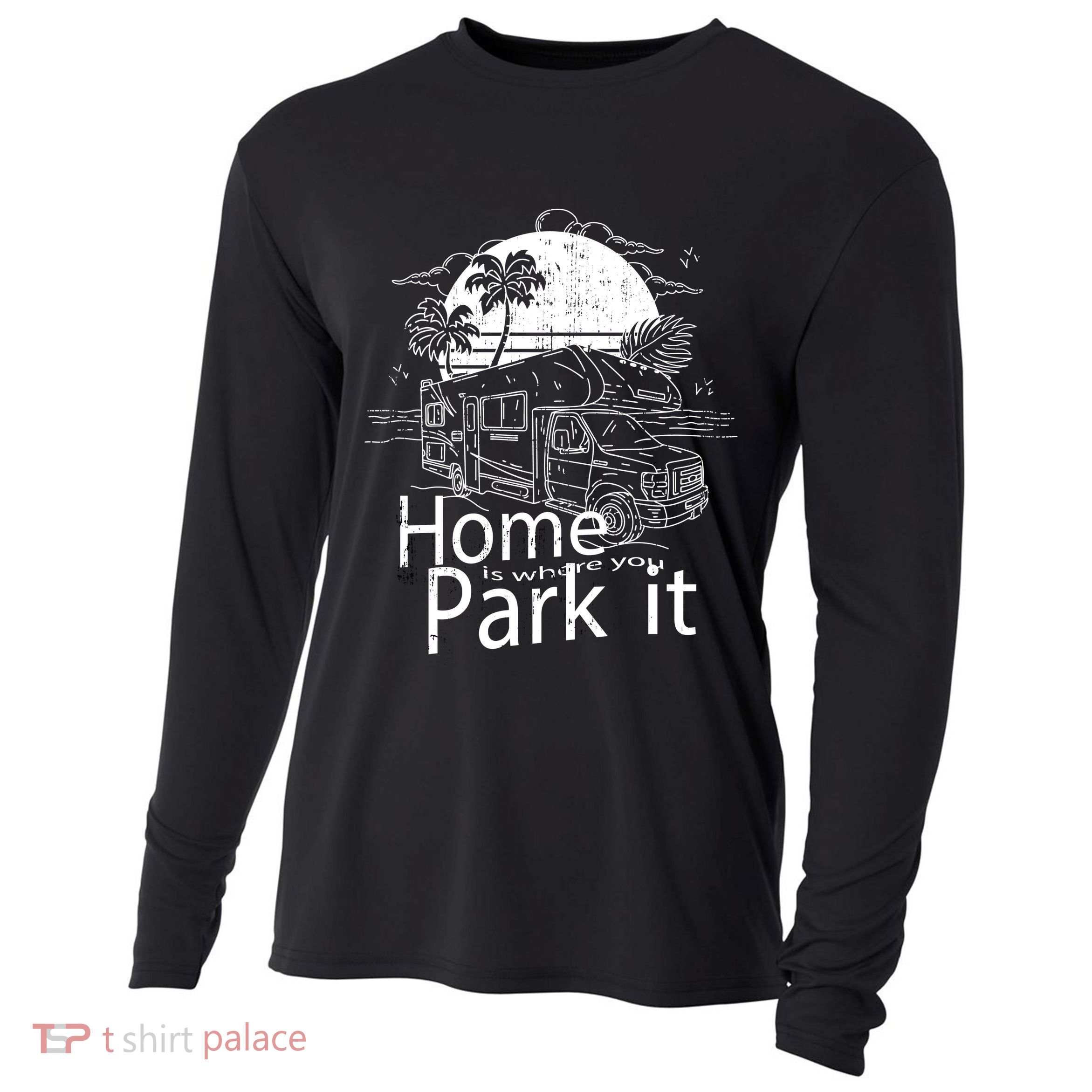 Home Is Where You Park It Cooling Performance Long Sleeve Crew