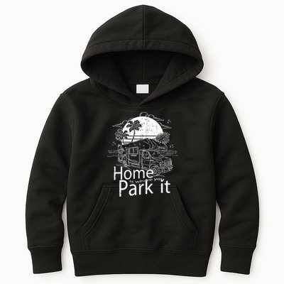 Home Is Where You Park It Kids Hoodie