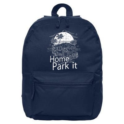 Home Is Where You Park It 16 in Basic Backpack