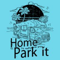 Home Is Where You Park It Premium T-Shirt