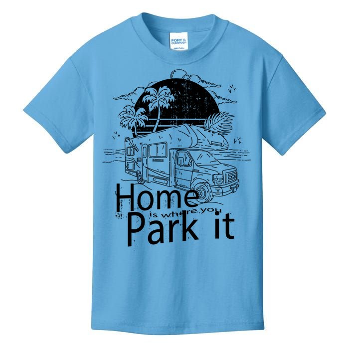 Home Is Where You Park It Kids T-Shirt