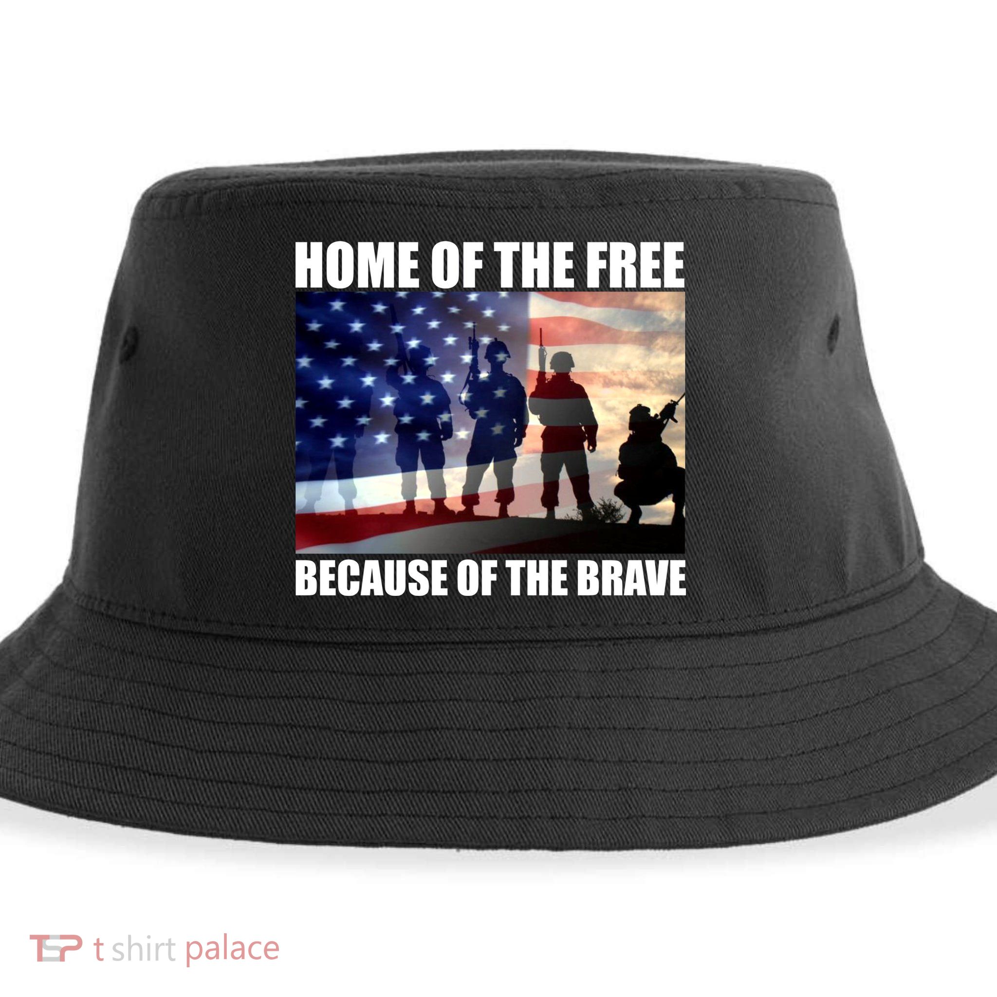 Home Of The Free Because Of The Brave Sustainable Bucket Hat