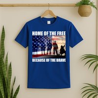 Home Of The Free Because Of The Brave T-Shirt
