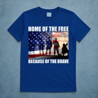 Home Of The Free Because Of The Brave T-Shirt