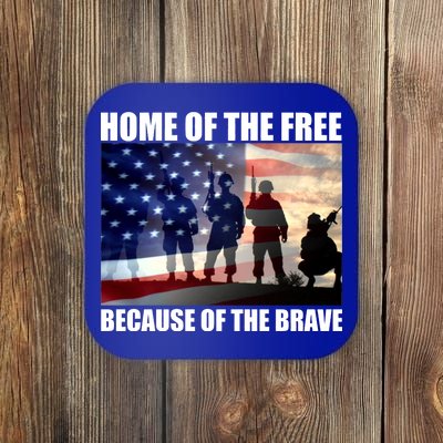 Home Of The Free Because Of The Brave Coaster