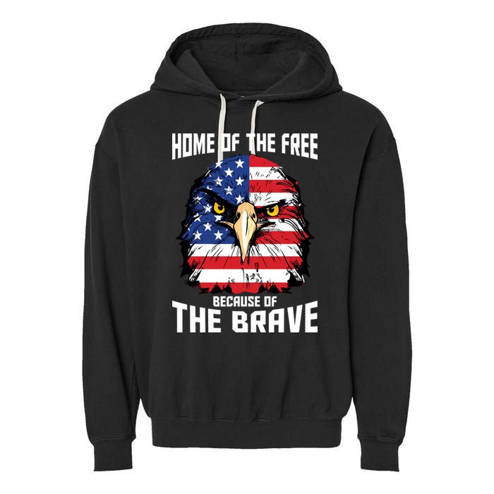Home Of The Free Because Of The Brave Bald Eagle Garment-Dyed Fleece Hoodie