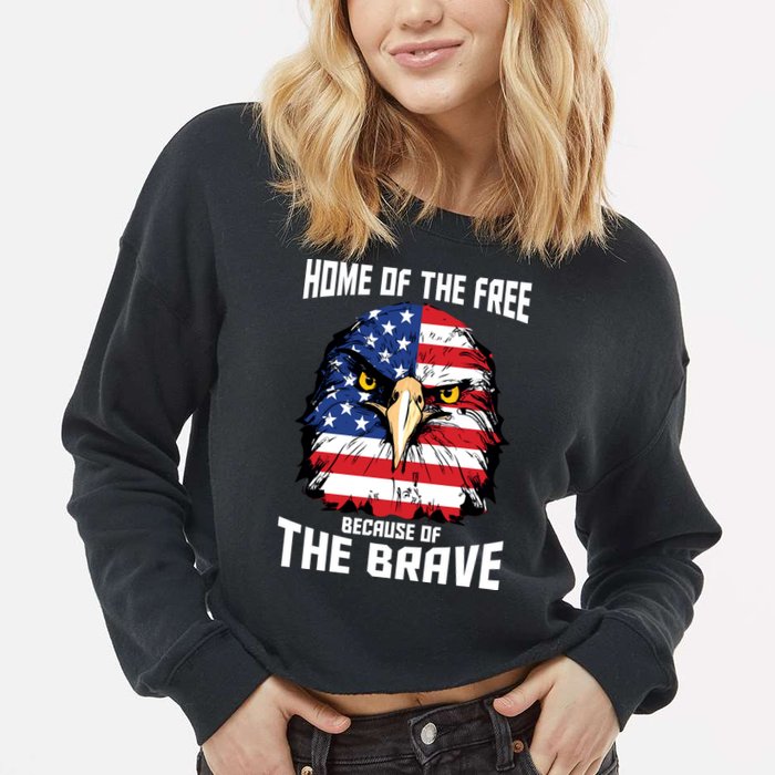 Home Of The Free Because Of The Brave Bald Eagle Cropped Pullover Crew