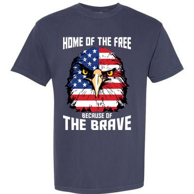 Home Of The Free Because Of The Brave Bald Eagle Garment-Dyed Heavyweight T-Shirt