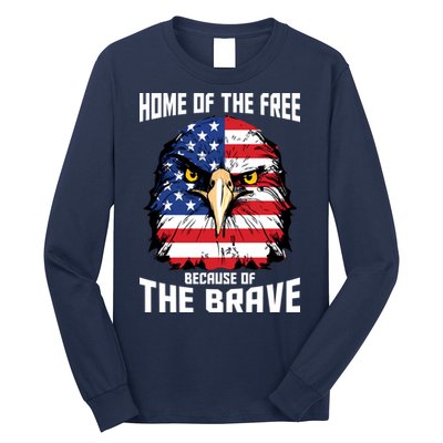 Home Of The Free Because Of The Brave Bald Eagle Long Sleeve Shirt