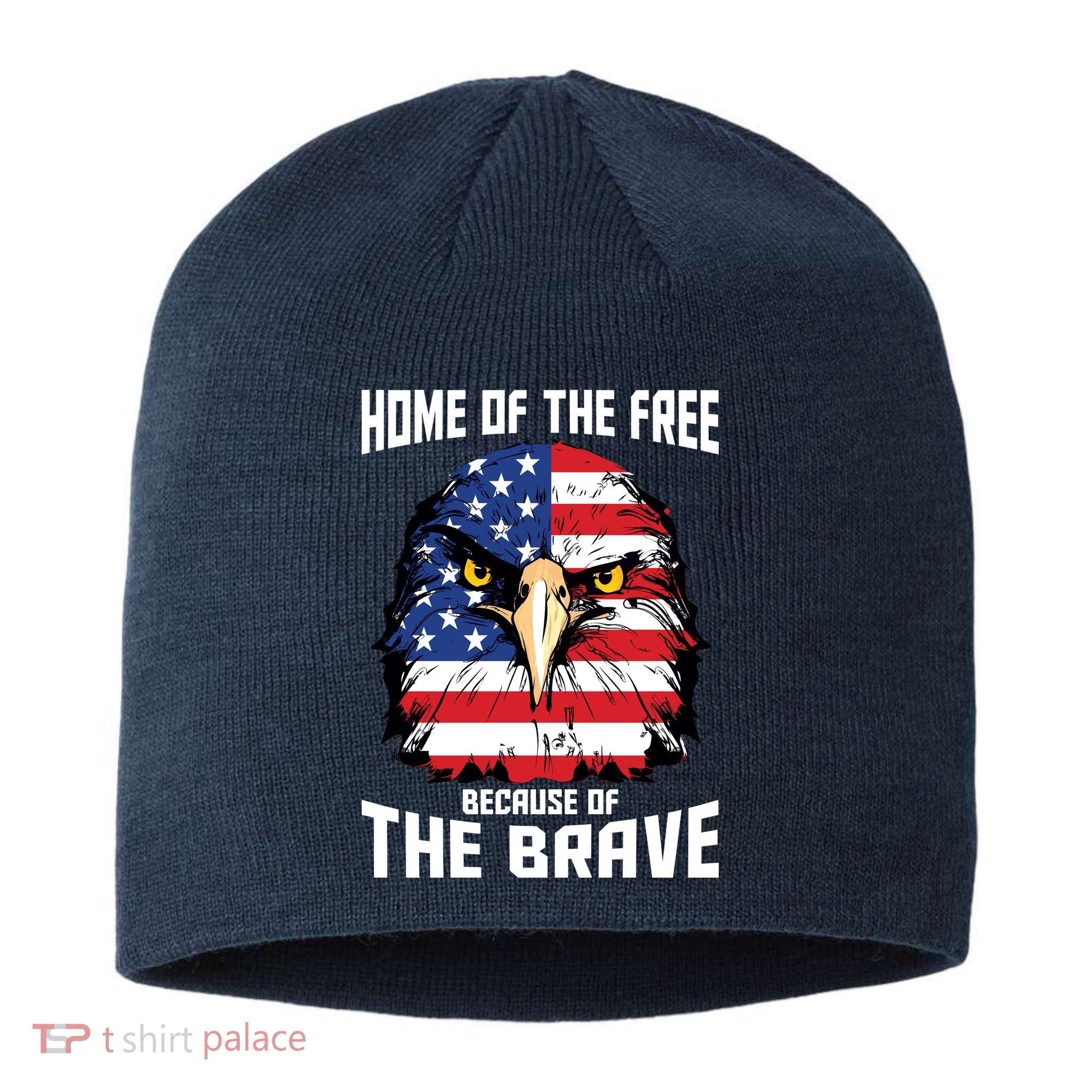 Home Of The Free Because Of The Brave Bald Eagle Sustainable Beanie