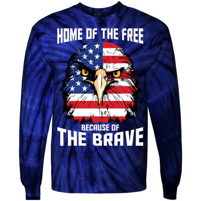 Home Of The Free Because Of The Brave Bald Eagle Tie-Dye Long Sleeve Shirt