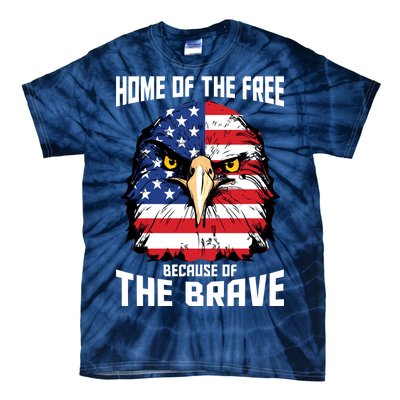 Home Of The Free Because Of The Brave Bald Eagle Tie-Dye T-Shirt