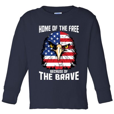 Home Of The Free Because Of The Brave Bald Eagle Toddler Long Sleeve Shirt