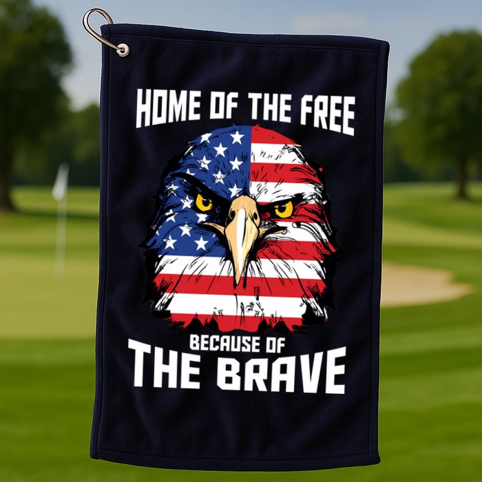 Home Of The Free Because Of The Brave Bald Eagle Golf Towel