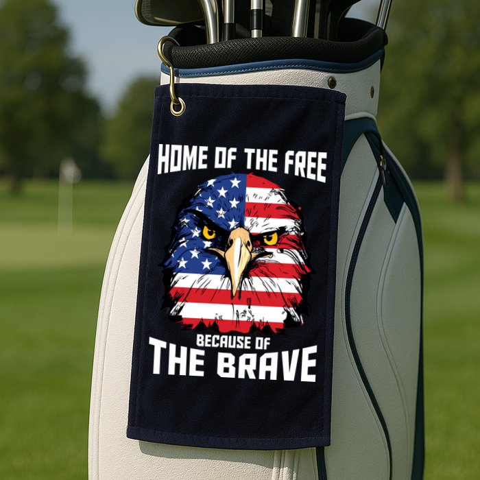 Home Of The Free Because Of The Brave Bald Eagle Golf Towel
