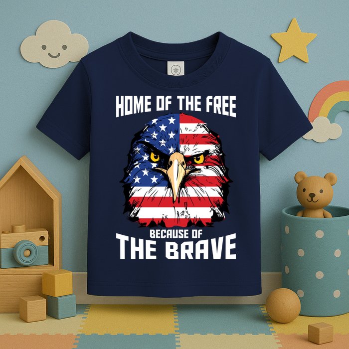 Home Of The Free Because Of The Brave Bald Eagle Toddler T-Shirt