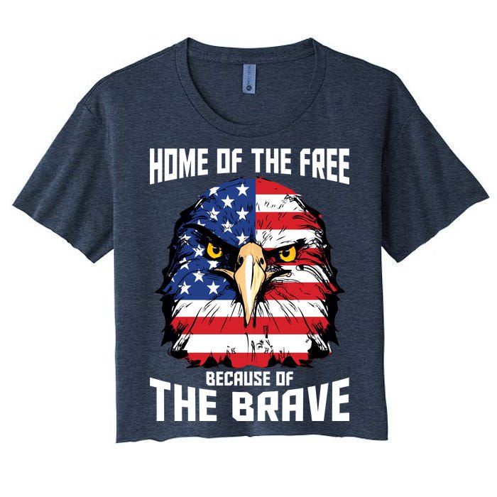 Home Of The Free Because Of The Brave Bald Eagle Women's Crop Top Tee