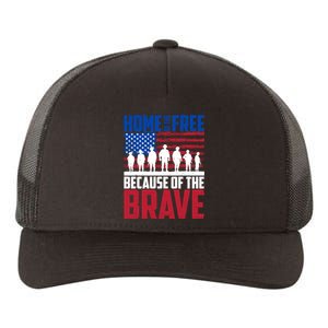 Home Of The Free Because Of The Brave Memorial Day Yupoong Adult 5-Panel Trucker Hat