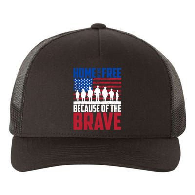 Home Of The Free Because Of The Brave Memorial Day Yupoong Adult 5-Panel Trucker Hat