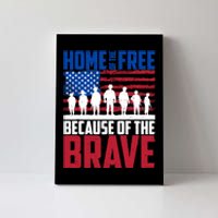 Home Of The Free Because Of The Brave Memorial Day Canvas