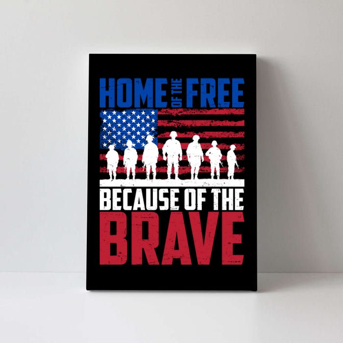 Home Of The Free Because Of The Brave Memorial Day Canvas