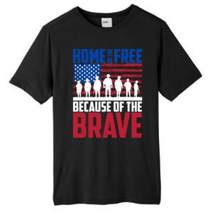 Home Of The Free Because Of The Brave Memorial Day Tall Fusion ChromaSoft Performance T-Shirt