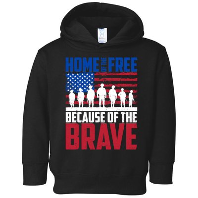 Home Of The Free Because Of The Brave Memorial Day Toddler Hoodie