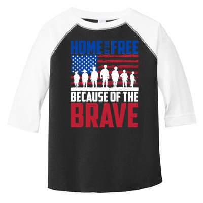 Home Of The Free Because Of The Brave Memorial Day Toddler Fine Jersey T-Shirt