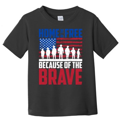 Home Of The Free Because Of The Brave Memorial Day Toddler T-Shirt