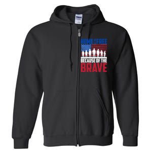 Home Of The Free Because Of The Brave Memorial Day Full Zip Hoodie