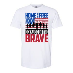 Home Of The Free Because Of The Brave Memorial Day Softstyle CVC T-Shirt