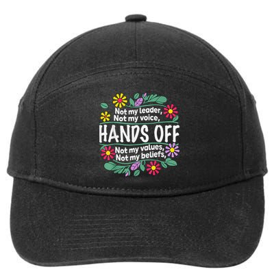 Hands Off Not My Voice Not My Values Feminist Protest 7-Panel Snapback Hat