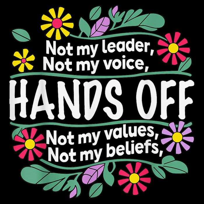 Hands Off Not My Voice Not My Values Feminist Protest Baby Bodysuit